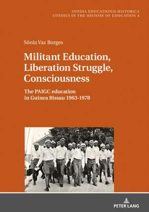 Militant Education, Liberation Struggle, Consciousness: de Sonia Borges