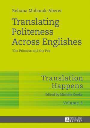 Translating Politeness Across Englishes de Rehana Mubarak-Aberer