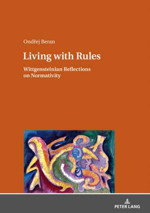 Living with Rules de Ondrej Beran