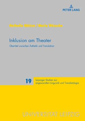 Inklusion am Theater de Maria Wunsche