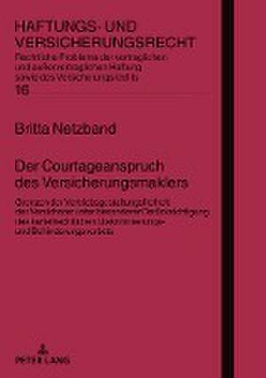 Der Courtageanspruch des Versicherungsmaklers de Britta Netzband