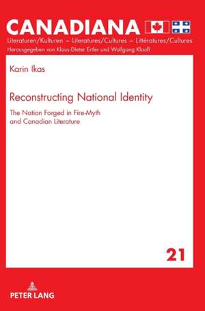 Reconstructing National Identity de Karin Ikas