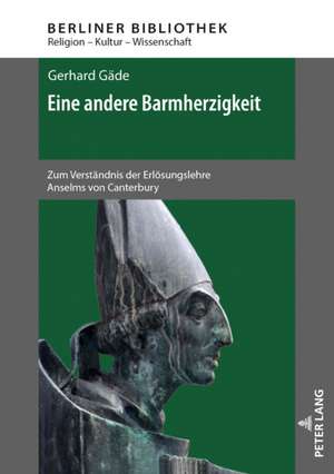 Eine andere Barmherzigkeit de Gerhard Gade