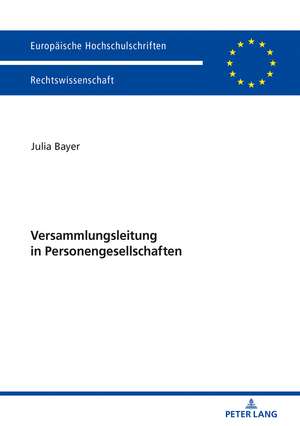 Versammlungsleitung in Personengesellschaften de Julia Bayer