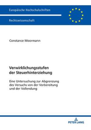 Verwirklichungsstufen Der Steuerhinterziehung de Constance Moormann