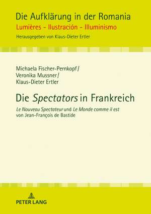 Die «Spectators» in Frankreich de Klaus-Dieter Ertler