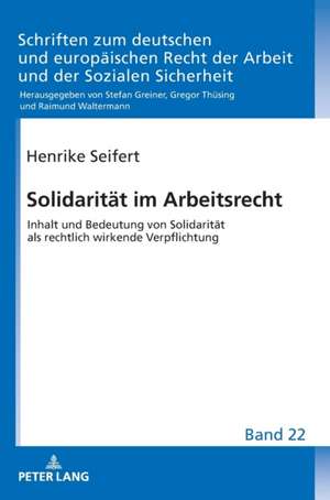 Solidarität im Arbeitsrecht de Henrike Seifert