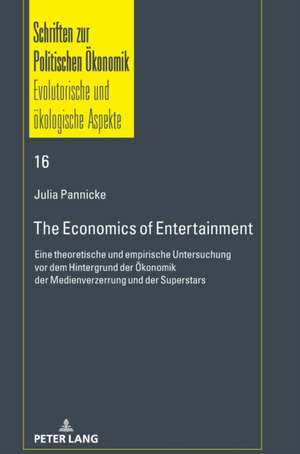 Economics of Entertainment de Julia Pannicke