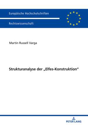 Strukturanalyse der "Elfes-Konstruktion" de Martin Russell Varga