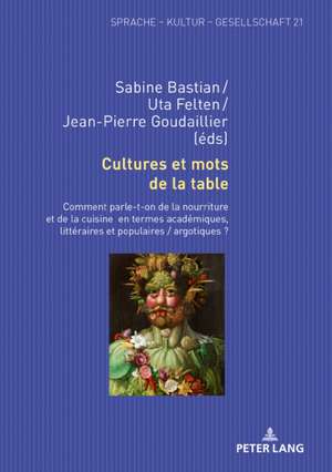 Cultures Et Mots de la Table