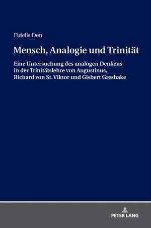 Mensch, Analogie und Trinität de Fidelis Den