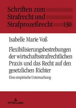 FLEXIBILISIERUNGSBESTREBUNGEN DER WIRTSC de Isabelle Marie Voss