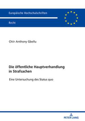 DIE FFENTLICHE HAUPTVERHANDLUNG IN STRAF de Chiir Anthony Gbellu