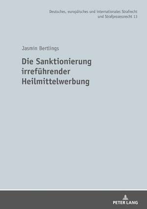 DIE SANKTIONIERUNG IRREFUEHRENDER HEILH de Jasmin Bertlings