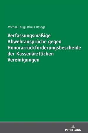 VERFASSUNGSMAESSIGE ABWEHRANSPRUECHE GH de Michael Ossege