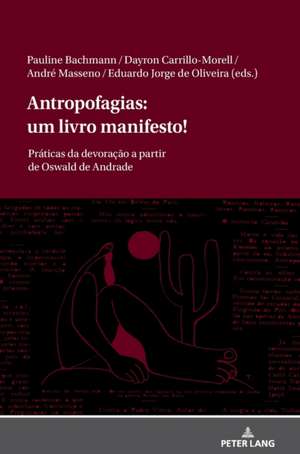 Antropofagias: um livro manifesto!