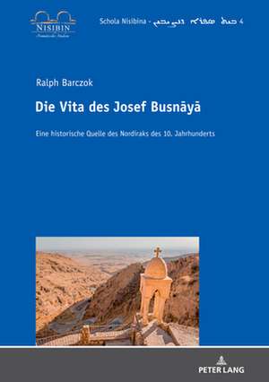 Die Vita Des Josef Busn&#257;y&#257; de Ralph Barczok