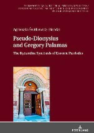 ¿witkiewicz-Blandzi, A: Pseudo-Dionysius and Gregory Palamas