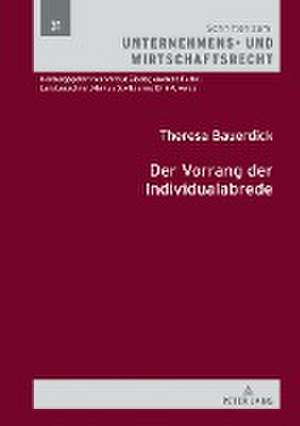 Der Vorrang der Individualabrede de Theresa Bauerdick