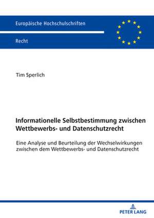 INFORMATIONELLE SELBSTBESTIMMUNG ZWISCP de Tim Sperlich