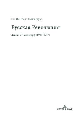 DIE RUSSISCHE REVOLUH de Eva Ingeborg Fleischhauer