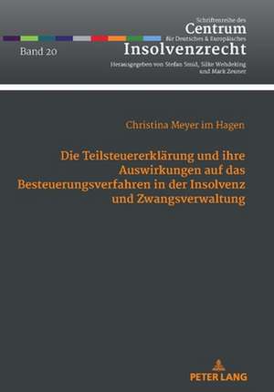 Teilsteuererklaerung Und Ihre Auswirkungen Auf Das Besteuerungsverfahren in Der Insolvenz Und Zwangsverwaltung de Christina Meyer Im Hagen