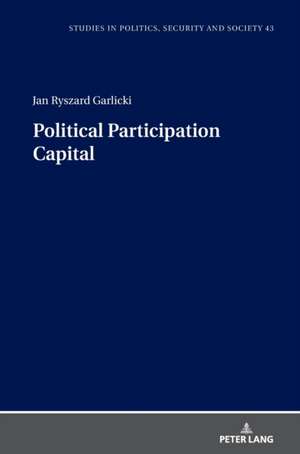 Political Participation Capital de Jan Ryszard Garlicki