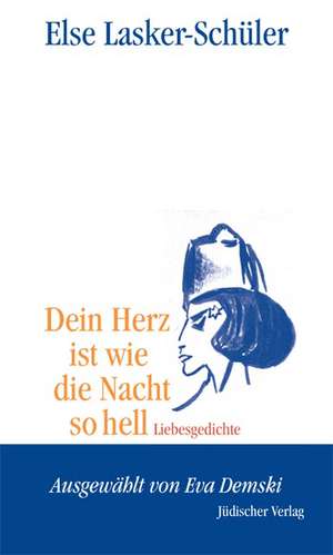 Dein Herz ist wie die Nacht so hell de Eva Demski