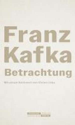 Betrachtung de Franz Kafka