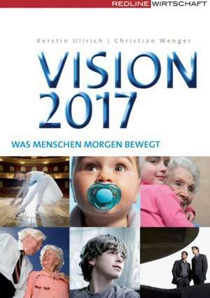 Vision 2017 de Kerstin Ullrich