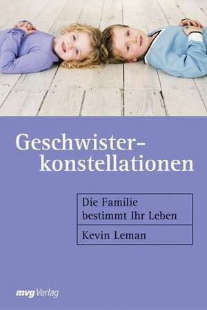 Geschwisterkonstellationen de Kevin Leman