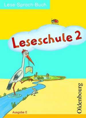 Leseschule E 2. Schülerbuch