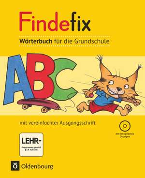 Findefix Wörterbuch in vereinfachter Ausgangsschrift mit CD-ROM de Sandra Duscher