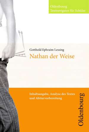 Nathan der Weise de Gotthold Ephraim Lessing