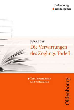 Die Verwirrungen des Zöglings Törleß (Textausgabe) de Robert Musil