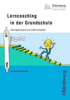 Lerncoaching in der Grundschule de Sandra Kroll-Gabriel