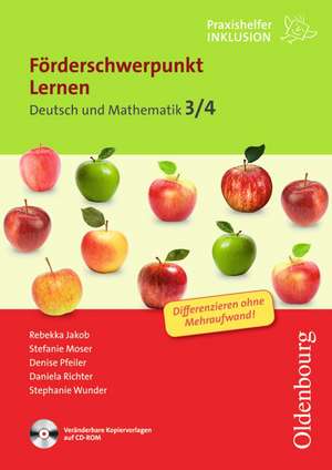 Praxishelfer Inklusion. Förderschwerpunkt Lernen. Deutsch / Mathematik 3./4. Schuljahr de Rebekka Jakob