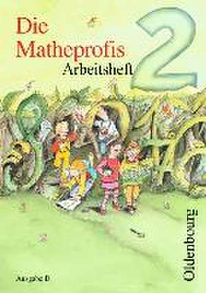 Die Matheprofis D 2. Arbeitsheft