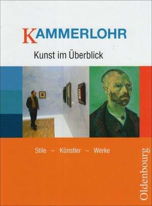 Kammerlohr - Kunst im Überblick de Walter Etschmann