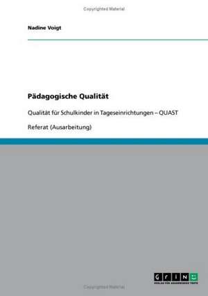 Pädagogische Qualität de Nadine Voigt