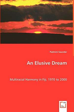 An Elusive Dream de Padmini Gaunder