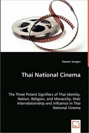 Thai National Cinema de Patsorn Sungsri