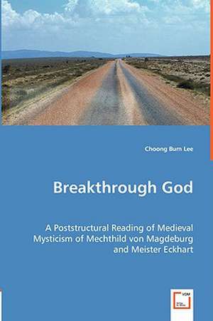 Breakthrough God de Choong Bum Lee