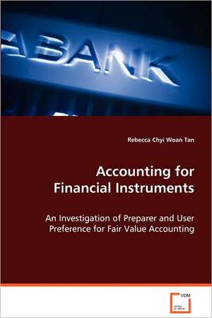 Accounting for Financial Instruments de Rebecca Chyi Woan Tan