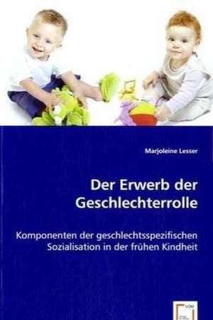 Der Erwerb der Geschlechterrolle de Marjoleine Lesser