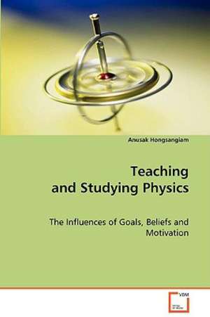 Teaching and Studying Physics de ANUSAK HONGSANGIAM