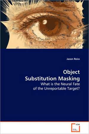 Object Substitution Masking de Jason Reiss