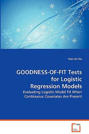 GOODNESS-OF-FIT Tests for Logistic Regression Models de Xian-Jin Xie