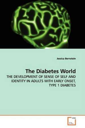 The Diabetes World de Jessica Bernstein