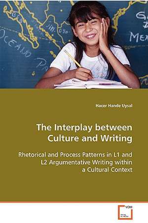 The Interplay between Culture and Writing de Hacer Hande Uysal